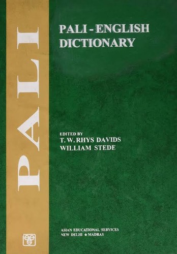The PTS Pali-English Dictionary