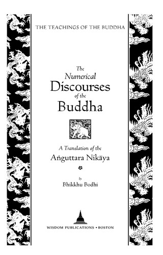 The Numerical Discourses of the Buddha: A Translation of the *Aṅguttara Nikāya*