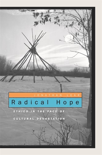 Radical Hope: Ethics in the Face of Cultural Devastation