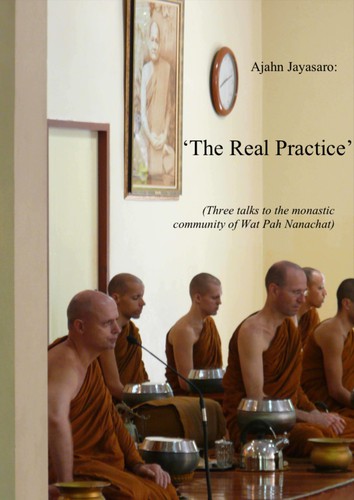 The Real Practice: Three Talks