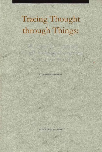 Tracing Thought Through Things: The Oldest Pali Texts and the Early Buddhist Archeology of India and Burma