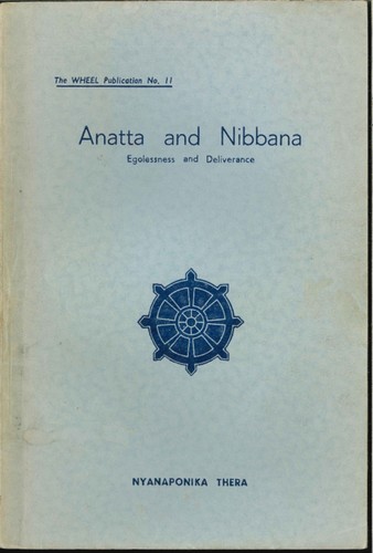 *Anattā* and *Nibbāna*: Egolessness and Deliverance