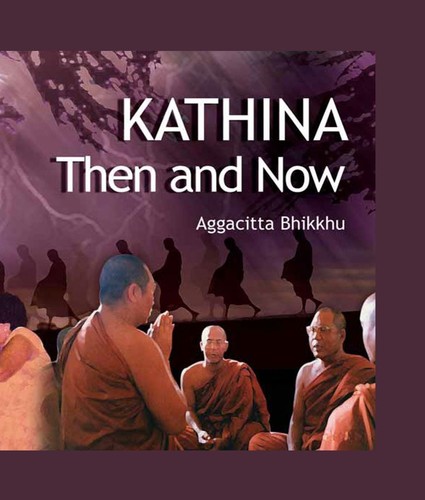 Kathina: Then and Now