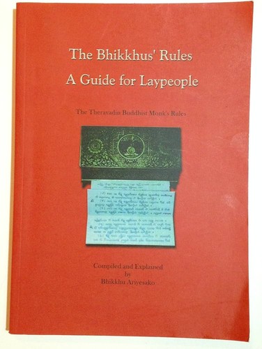 The Bhikkhu's Rules: A Guide for Laypeople