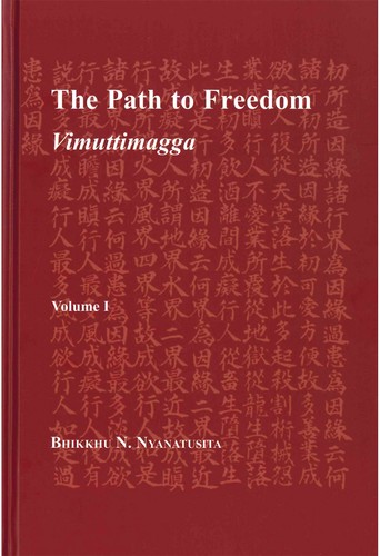 The Path to Freedom: *Vimuttimagga*